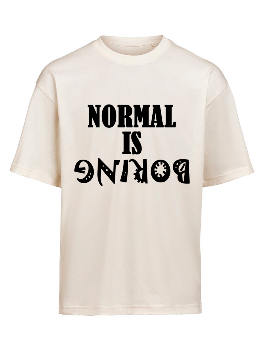 CAMISETA - Normal is Boring