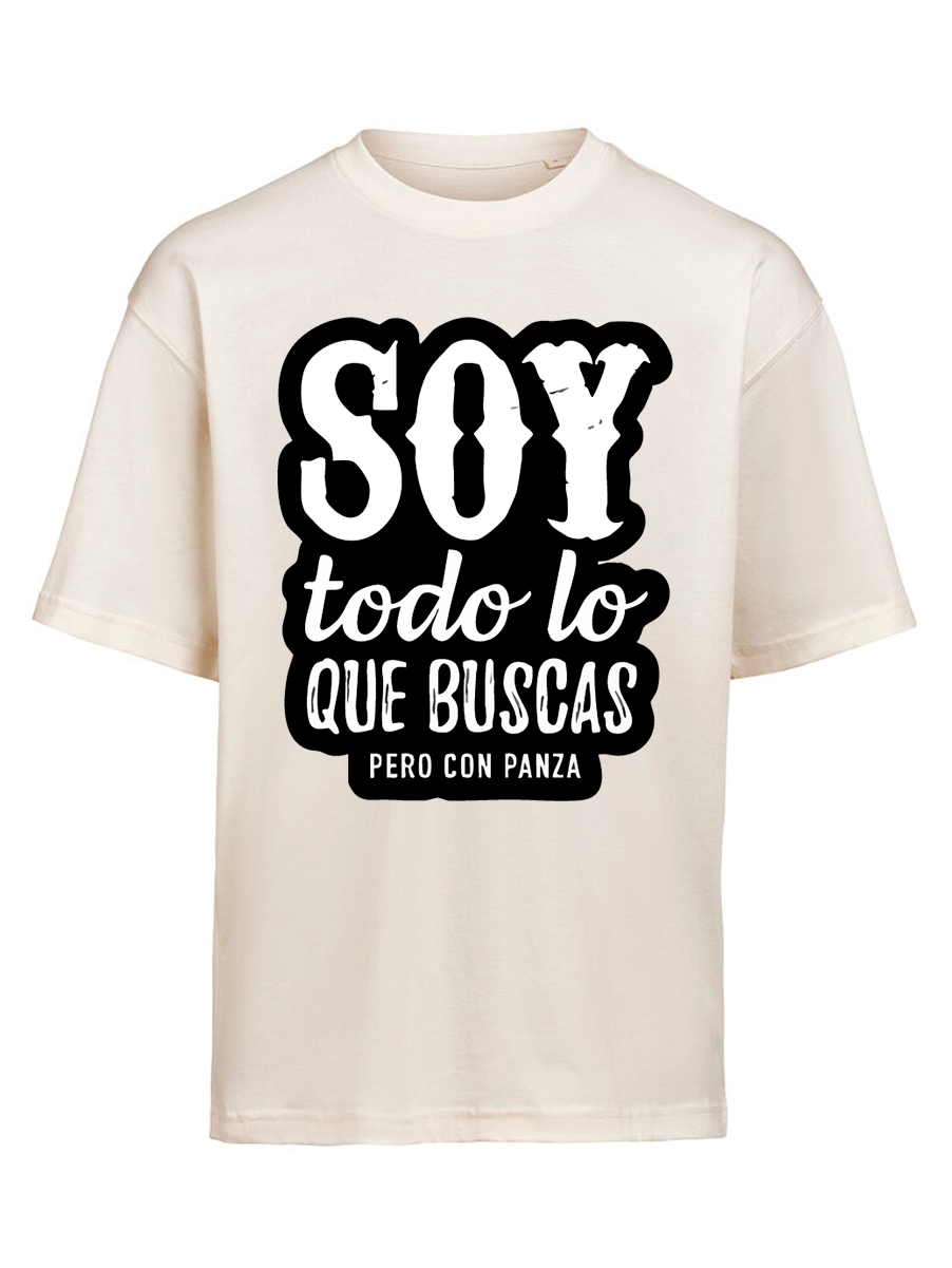 CAMISETA - Soy todo lo que buscas pero con panza