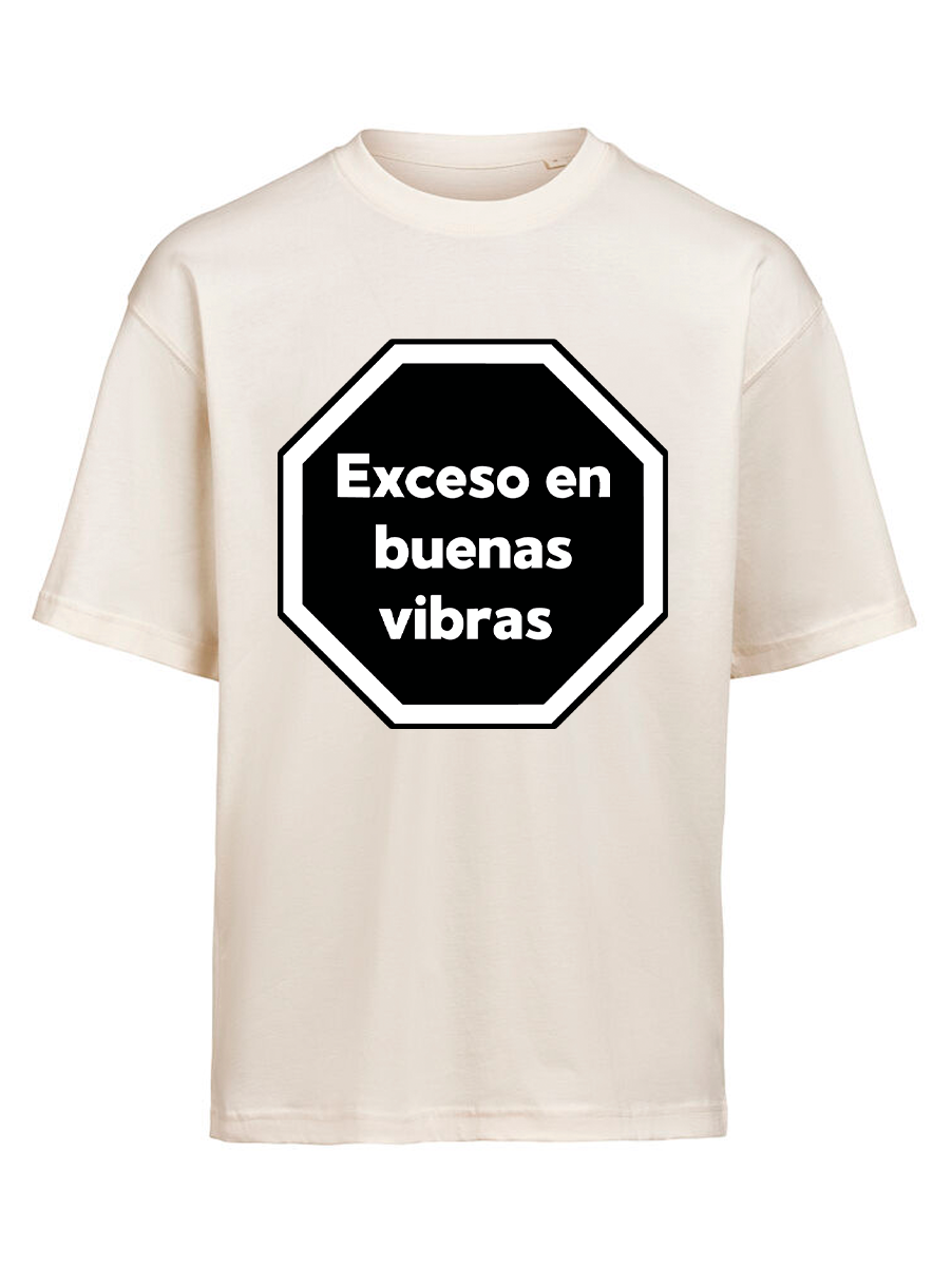 CAMISETA - Exceso de buenas vibras