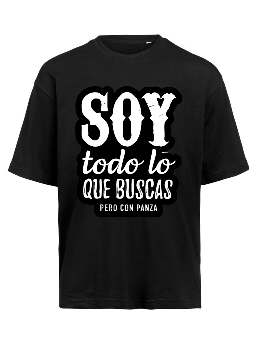 CAMISETA - Soy todo lo que buscas pero con panza