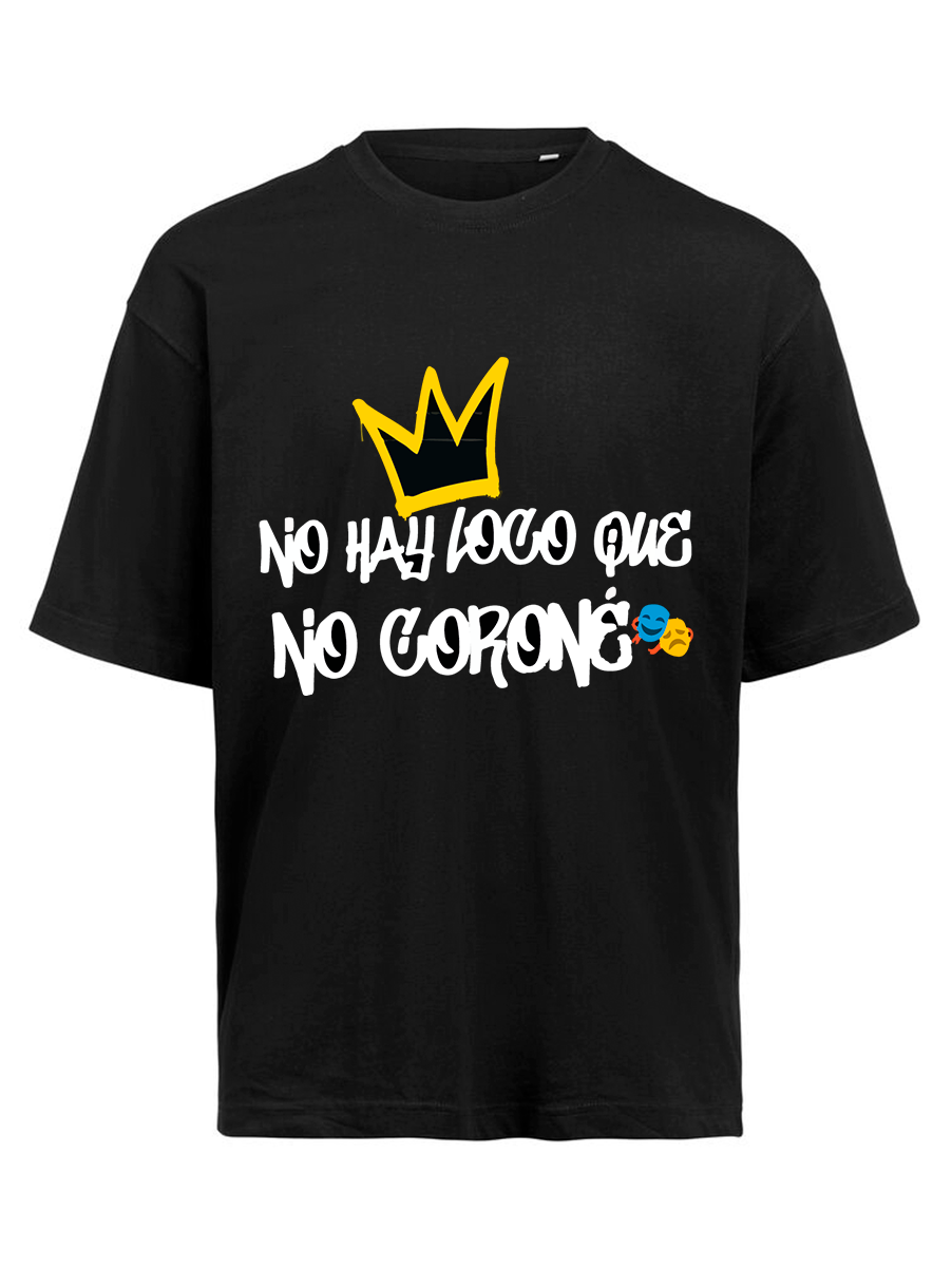 CAMISETA - no hay loco